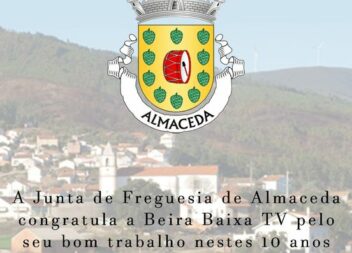A Junta de Freguesia de Almaceda felicita a BeixaBaixaTV pelo trabalho desenvolv
