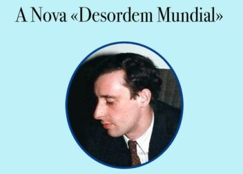 Crónica: A Nova «Desordem Mundial»
