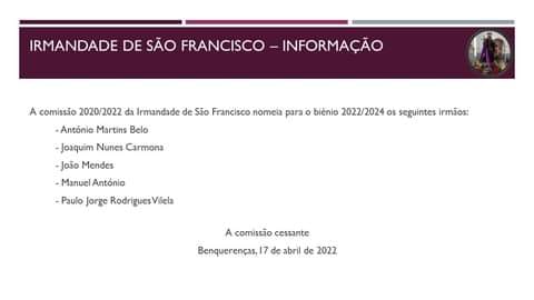 Irmandade de São Francisco para os próximos dois anos